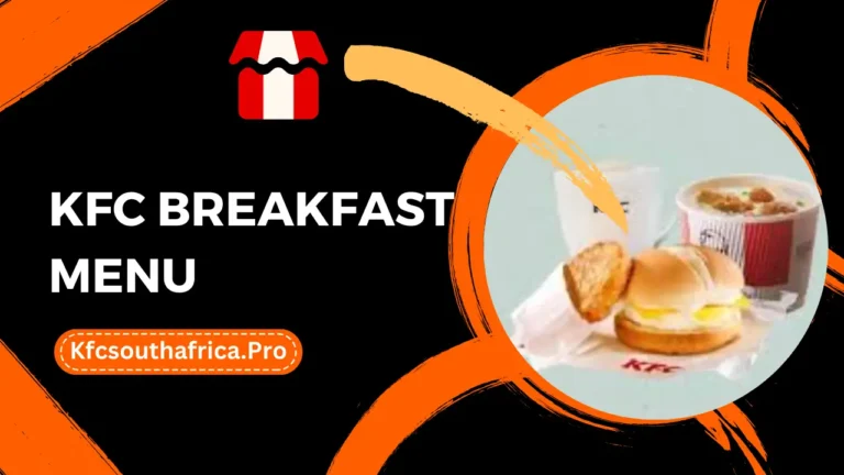KFC Breakfast Menu South Africa Prices 2024
