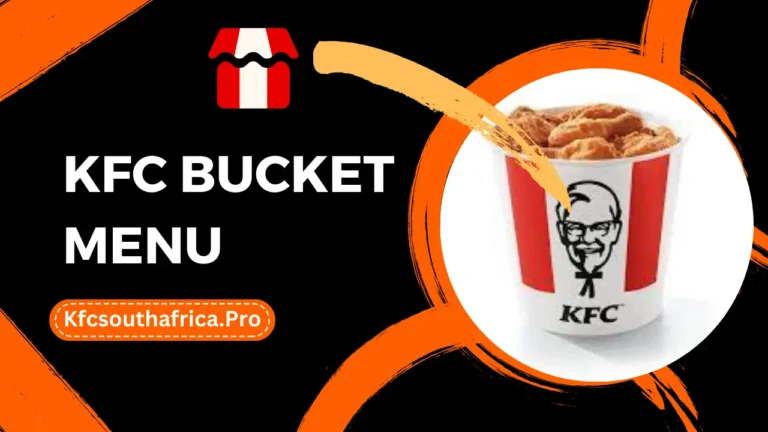 KFC Bucket Menu South Africa Prices 2024