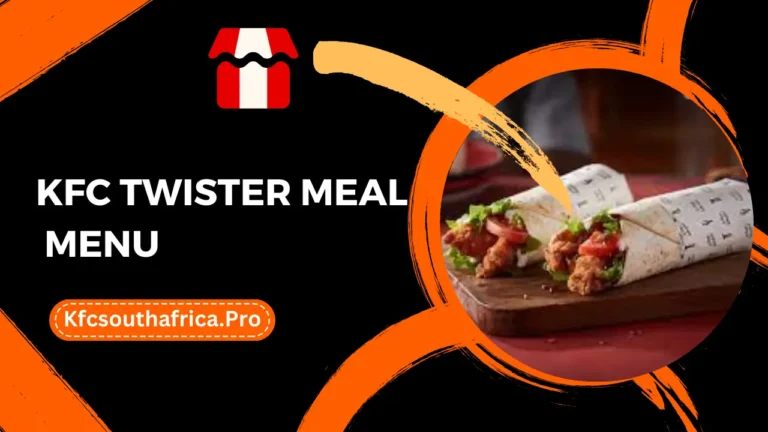 KFC Twister Meal Menu South Africa Prices 2024